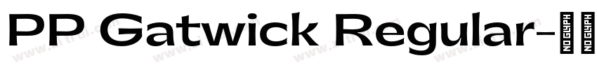 PP Gatwick Regular字体转换